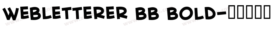 WebLetterer BB Bold字体转换